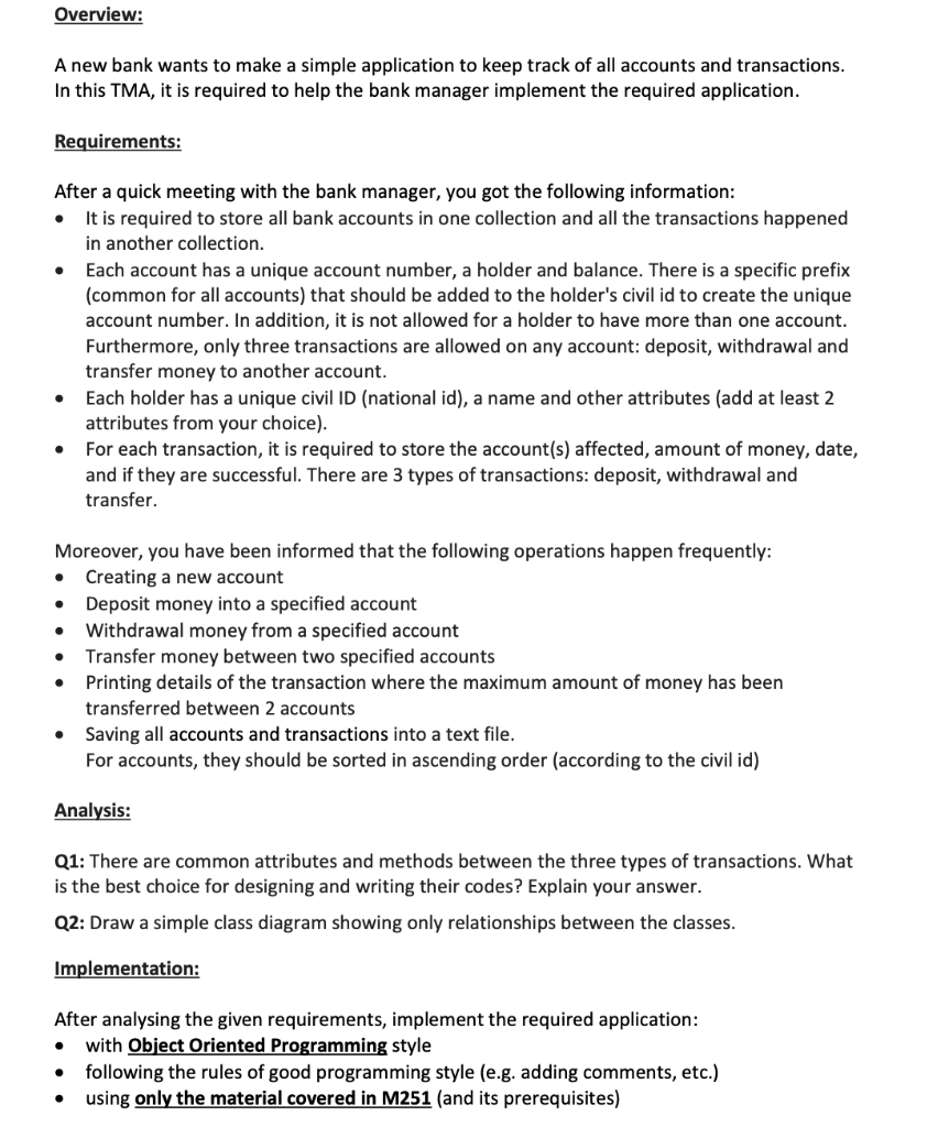 Solved Overview: A new bank wants to make a simple | Chegg.com