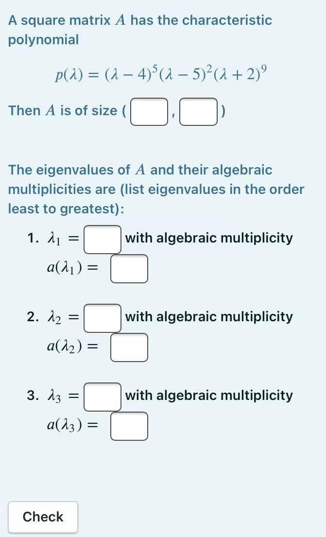 Solved A square matrix A has the characteristic polynomial | Chegg.com