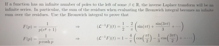 Solved If a function has an infinite number of poles to the | Chegg.com