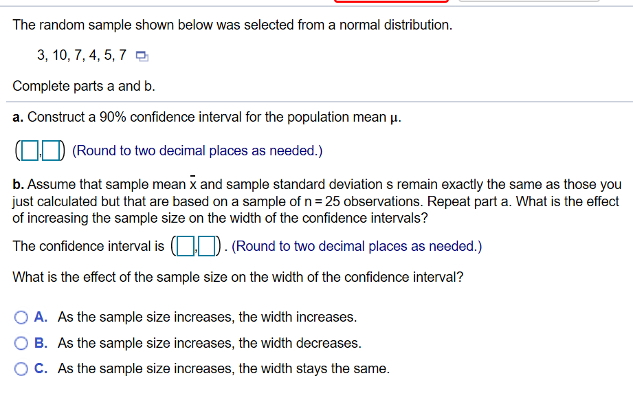 Solved The random sample shown below was selected from a | Chegg.com