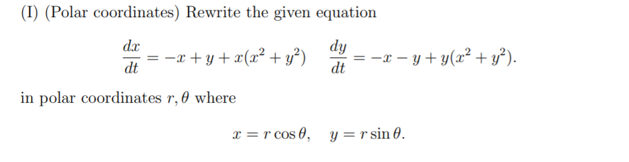 Solved (I) (Polar coordinates) Rewrite the given equation dx | Chegg.com