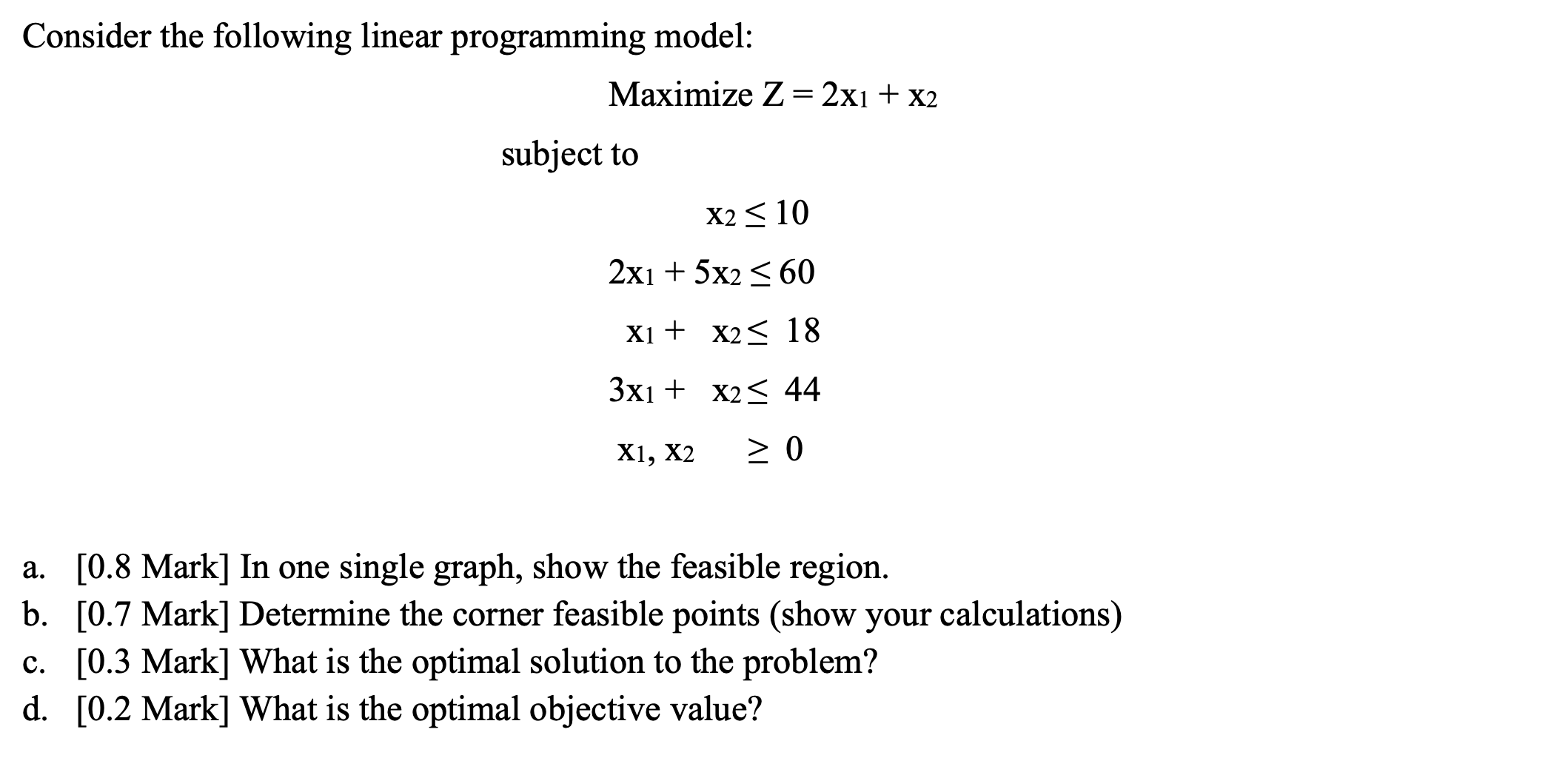 Solved Consider The Following Linear Programming Model: | Chegg.com