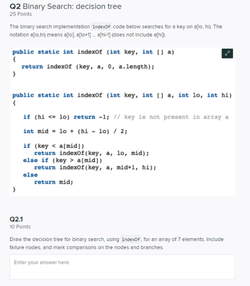Solved Q2 Binary Search: decision tree 25 Points The binary | Chegg.com