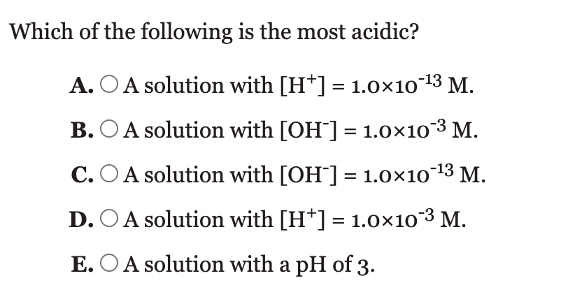 Solved Which Of The Following Is The Most Acidic? A. A | Chegg.com