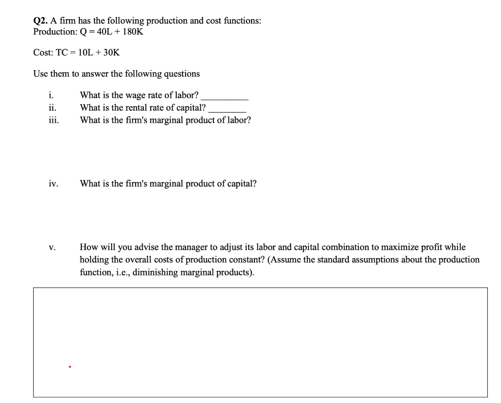 Solved Q2. A firm has the following production and cost | Chegg.com