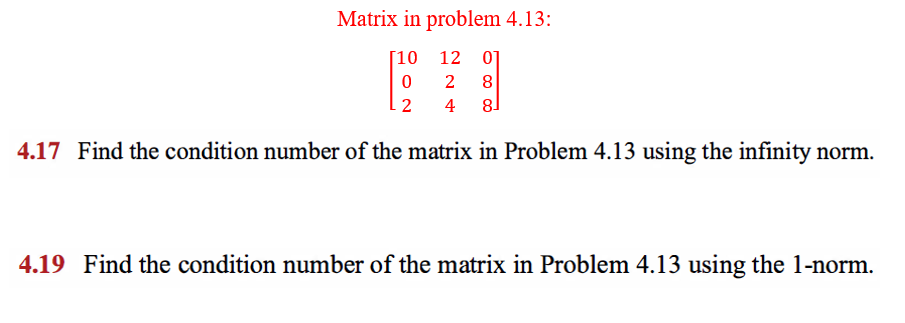 Solved Matrix in problem 4.13: [10 12 0] 0 2 8 2 4 8. 4.17 | Chegg.com