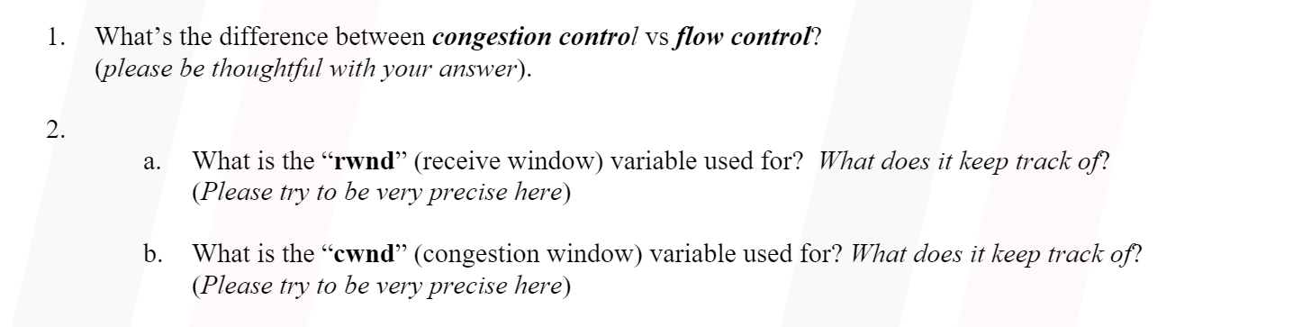 Solved 1. What's the difference between congestion control | Chegg.com