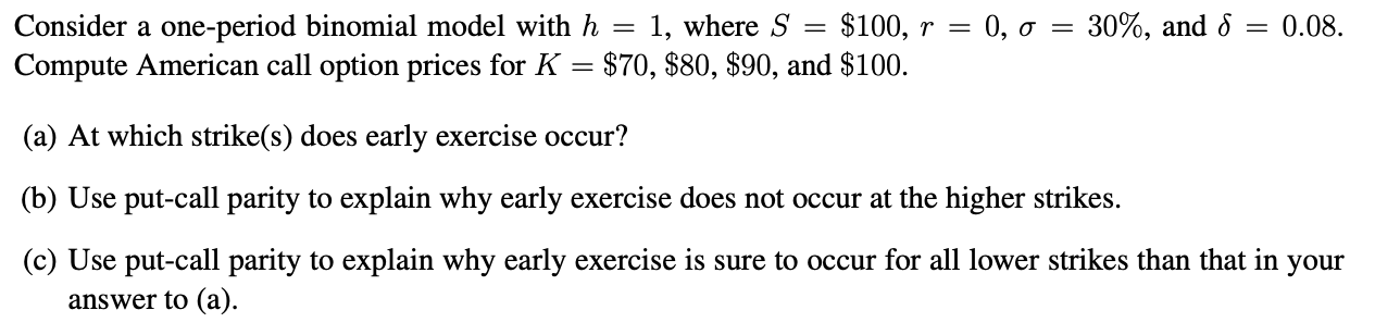 Consider a one-period binomial model with h = 1, | Chegg.com