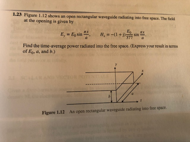 Solved 1.23 Figure 1.12 shows an open rectangular waveguide | Chegg.com