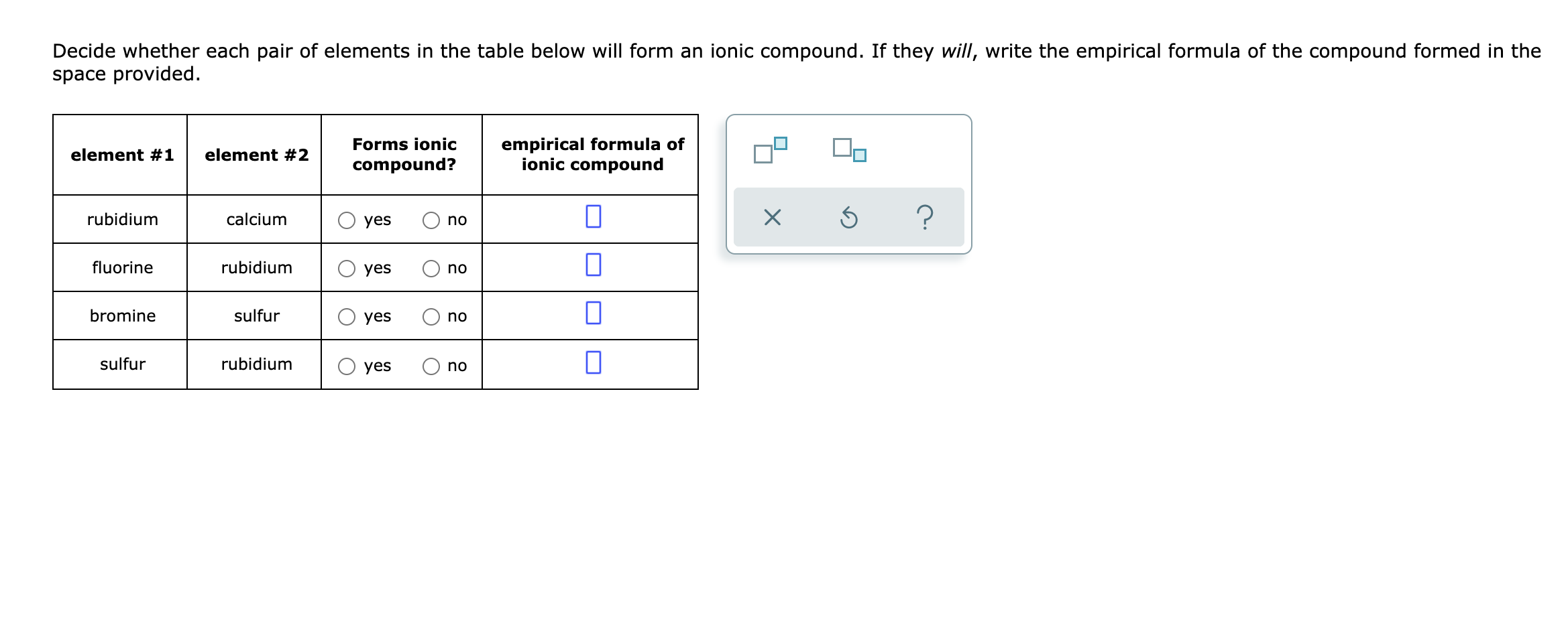 Solved Decide whether each pair of elements in the table