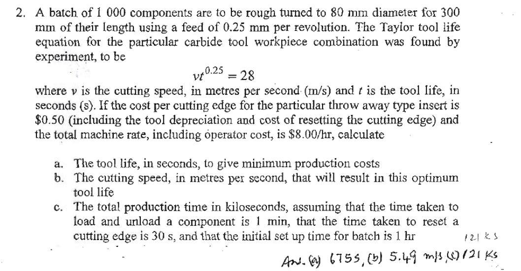 solved-2-a-batch-of-1-000-components-are-to-be-rough-turned-chegg