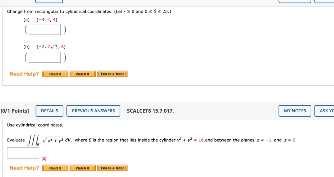 Solved Change from rectangular to cylindrical | Chegg.com