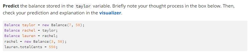 Solved Predict the balance stored in the taylor variable. | Chegg.com