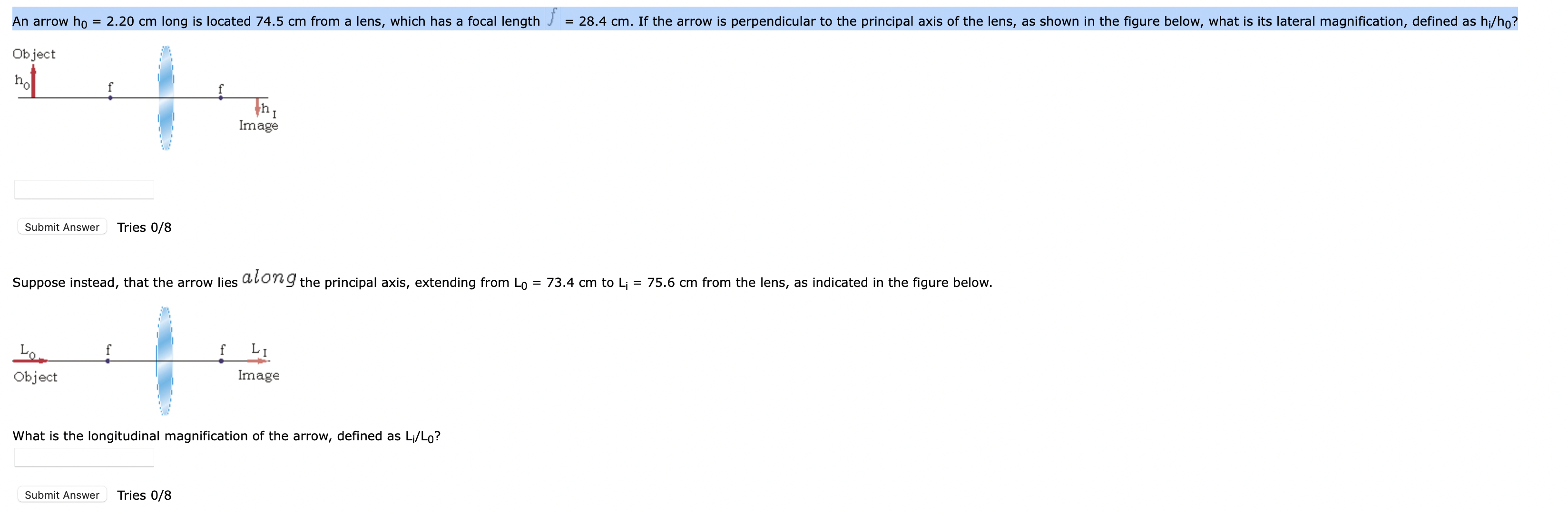Solved What is the longitudinal magnification of the arrow,