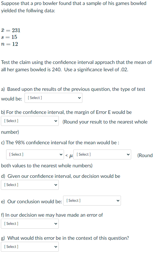 Solved Suppose that a pro bowler found that a sample of his | Chegg.com