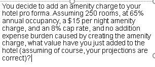 Solved You decide to add an amenity charge to your hotel pro | Chegg.com