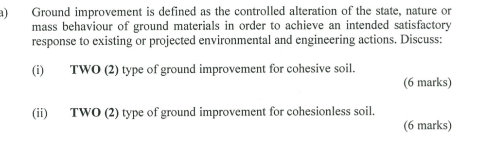 Solved Ground improvement is defined as the controlled | Chegg.com