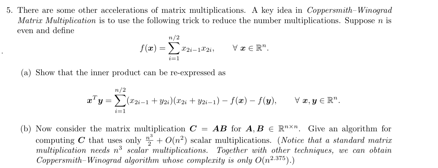 Solved 5. There are some other accelerations of matrix | Chegg.com