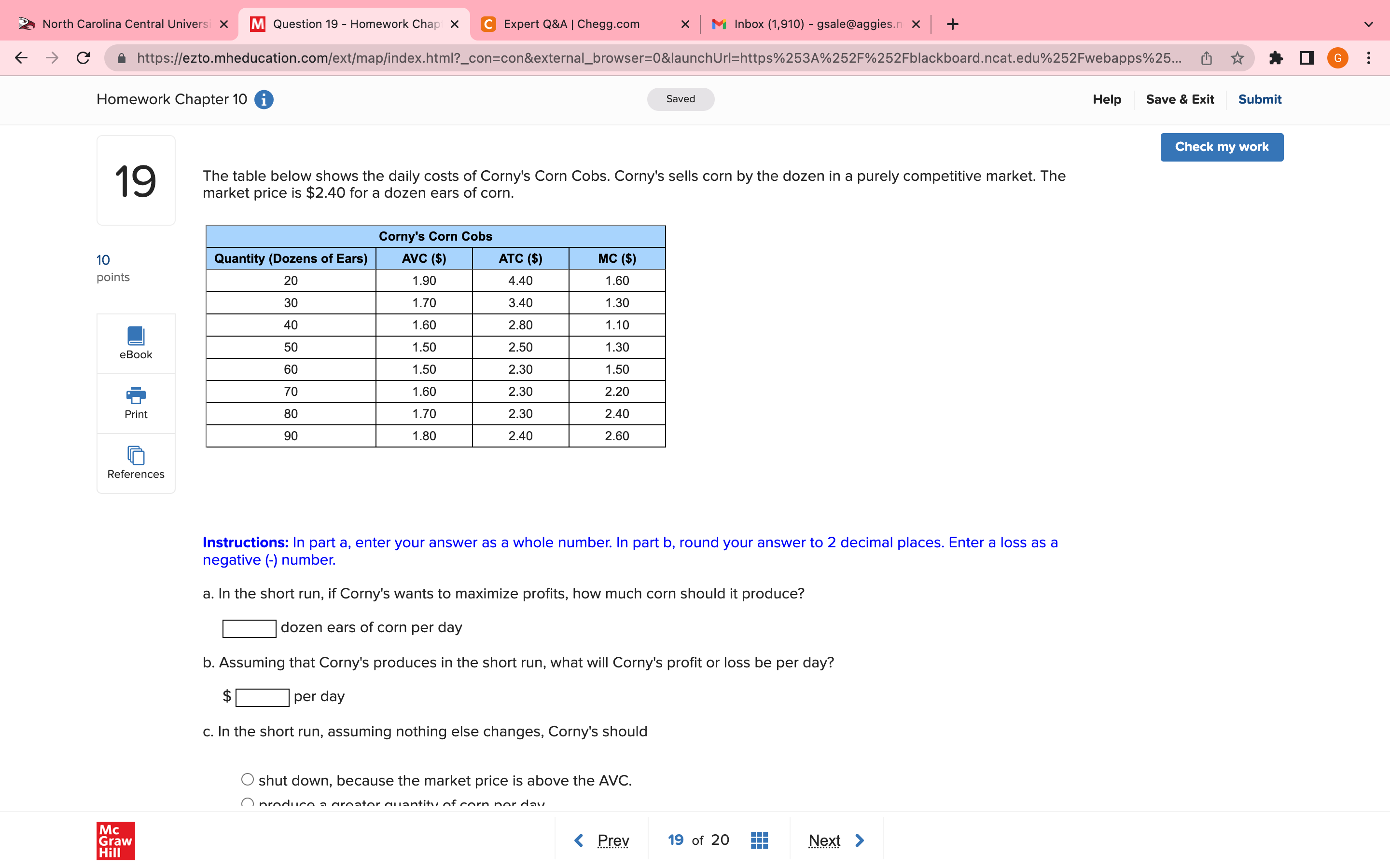 Solved The table below shows the daily costs of Corny's Corn