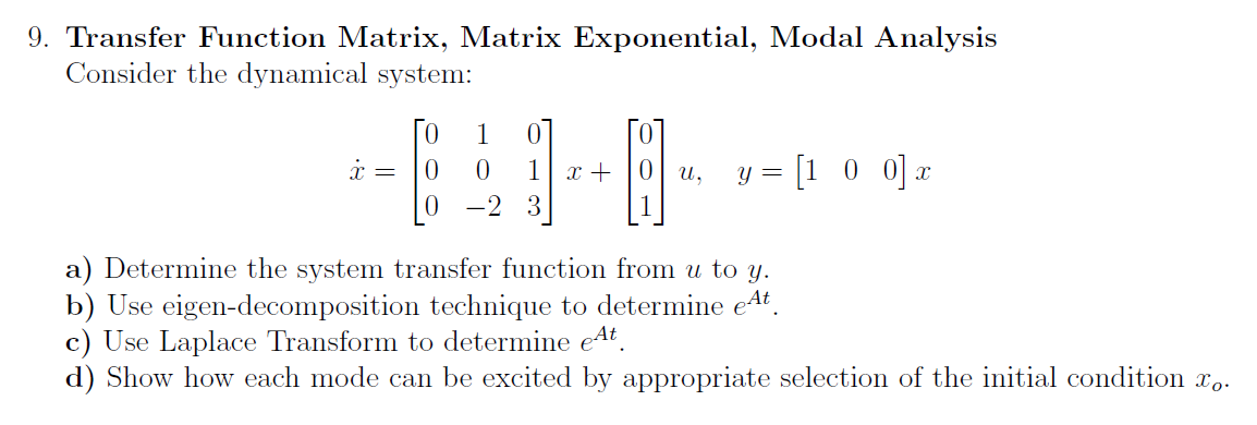 Solved 9. Transfer Function Matrix, Matrix Exponential, | Chegg.com