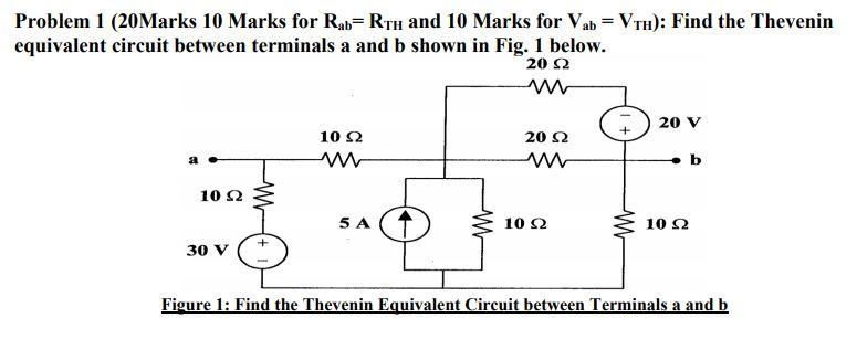 Solved Problem 1 (20Marks 10 Marks for Rab=Rth and 10 Marks | Chegg.com