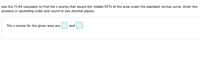 Solved Use the TI-84 calculator to find the z-scores that | Chegg.com