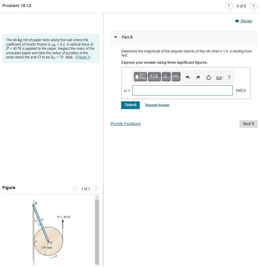 Solved Problem 19.12 The 40-kg roll of paper rests along the | Chegg.com