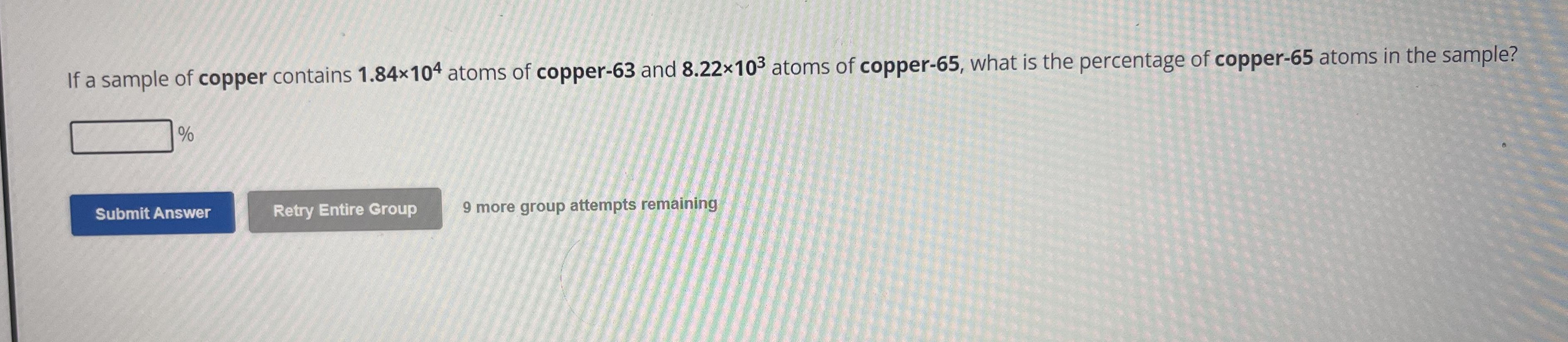 Solved If a sample of copper contains 1.84×104 ﻿atoms of | Chegg.com