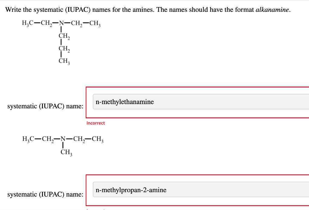 Write the systematic (IUPAC) names for the amines.
