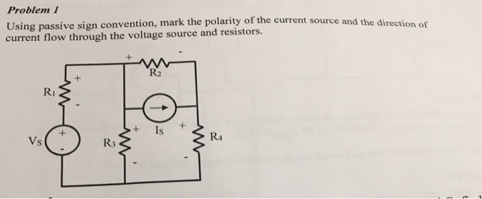 Solved Using passive sign convention, mark the polarity of | Chegg.com