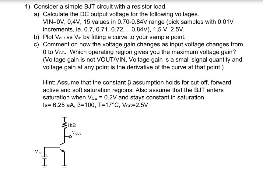 Solved 1) Consider A Simple BJT Circuit With A Resistor | Chegg.com