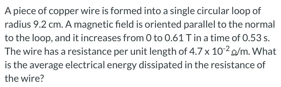 Solved A piece of copper wire is formed into a single | Chegg.com
