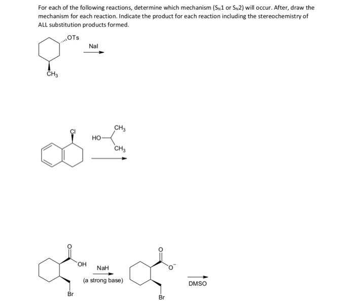 Draw The Products Of Each Sn1 Reaction And Indicate The Stereochemistry ...