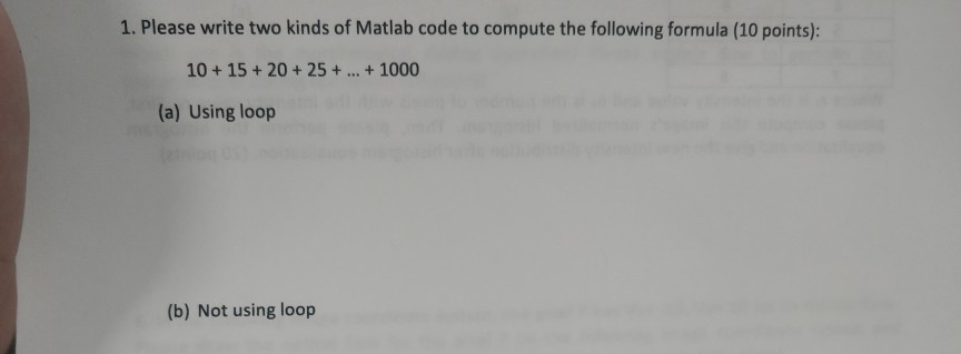 Solved 1. Please write two kinds of Matlab code to compute | Chegg.com