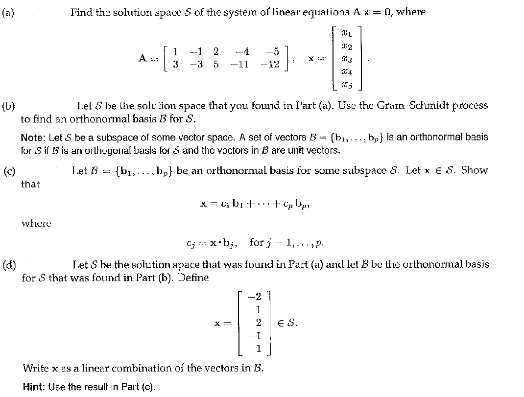 Solved (a) Find The Solution Space Of The System Of Linear | Chegg.com