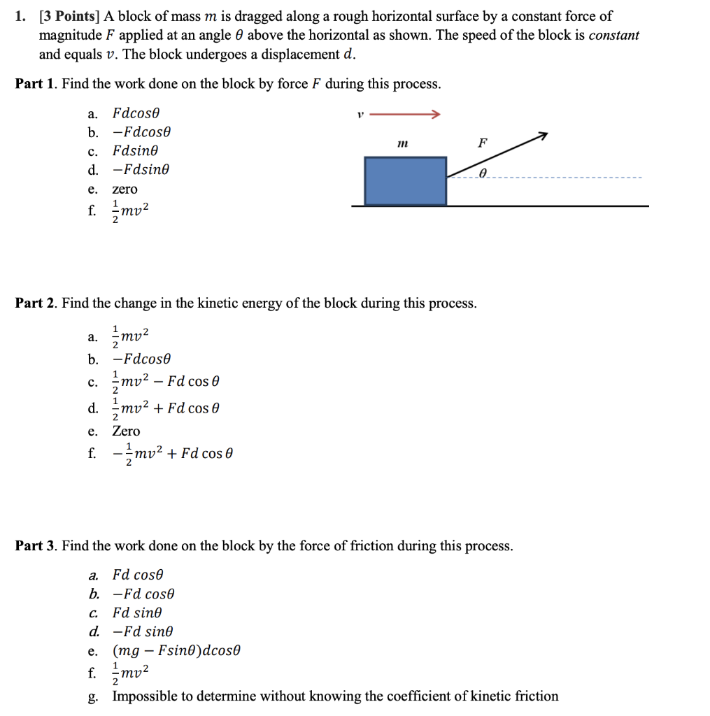 Solved 1 3 Points A Block Of Mass M Is Dragged Along A Chegg Com