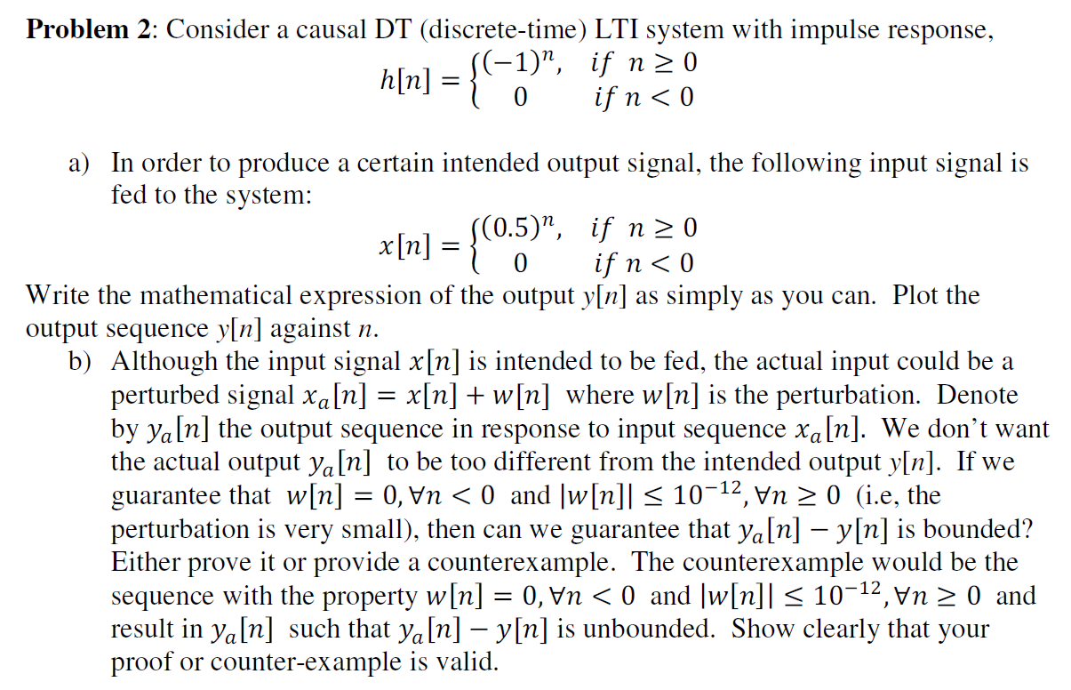 Solved Problem 2: Consider a causal DT (discrete-time) LTI | Chegg.com