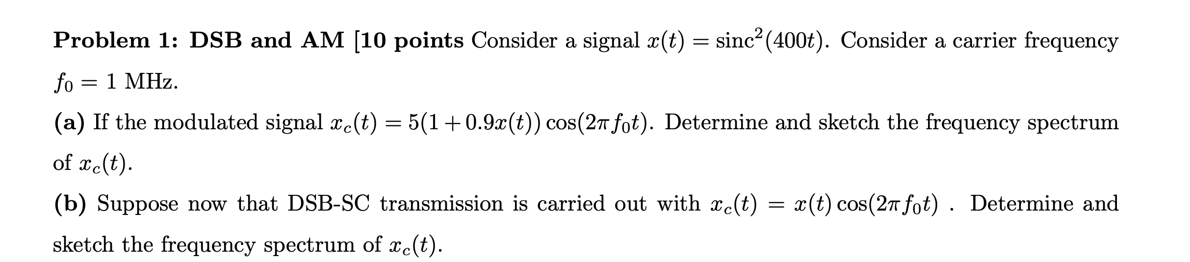 Solved = = = Problem 1: DSB and AM (10 points Consider a | Chegg.com