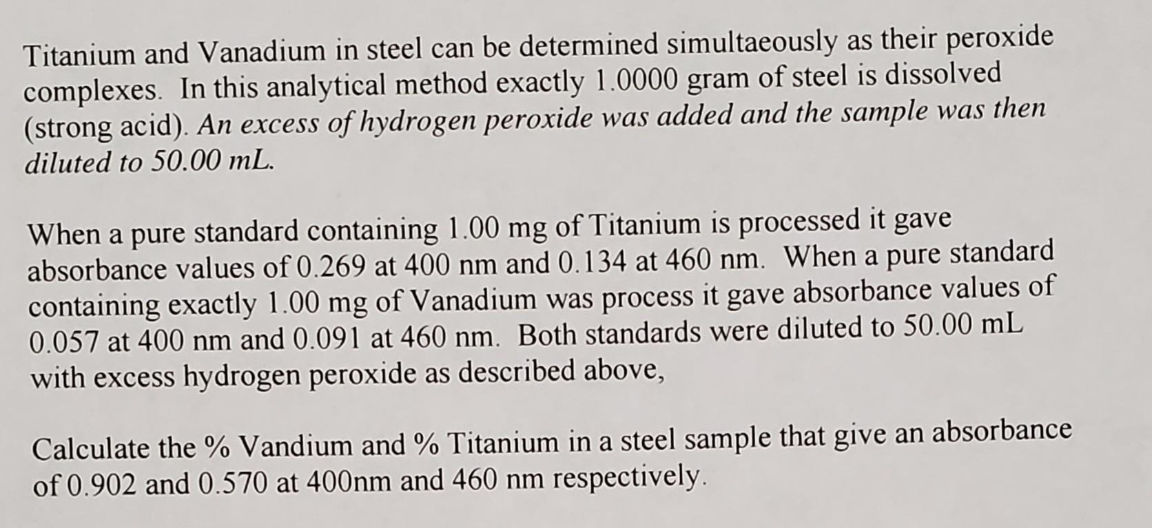 Solved Titanium and Vanadium in steel can be determined