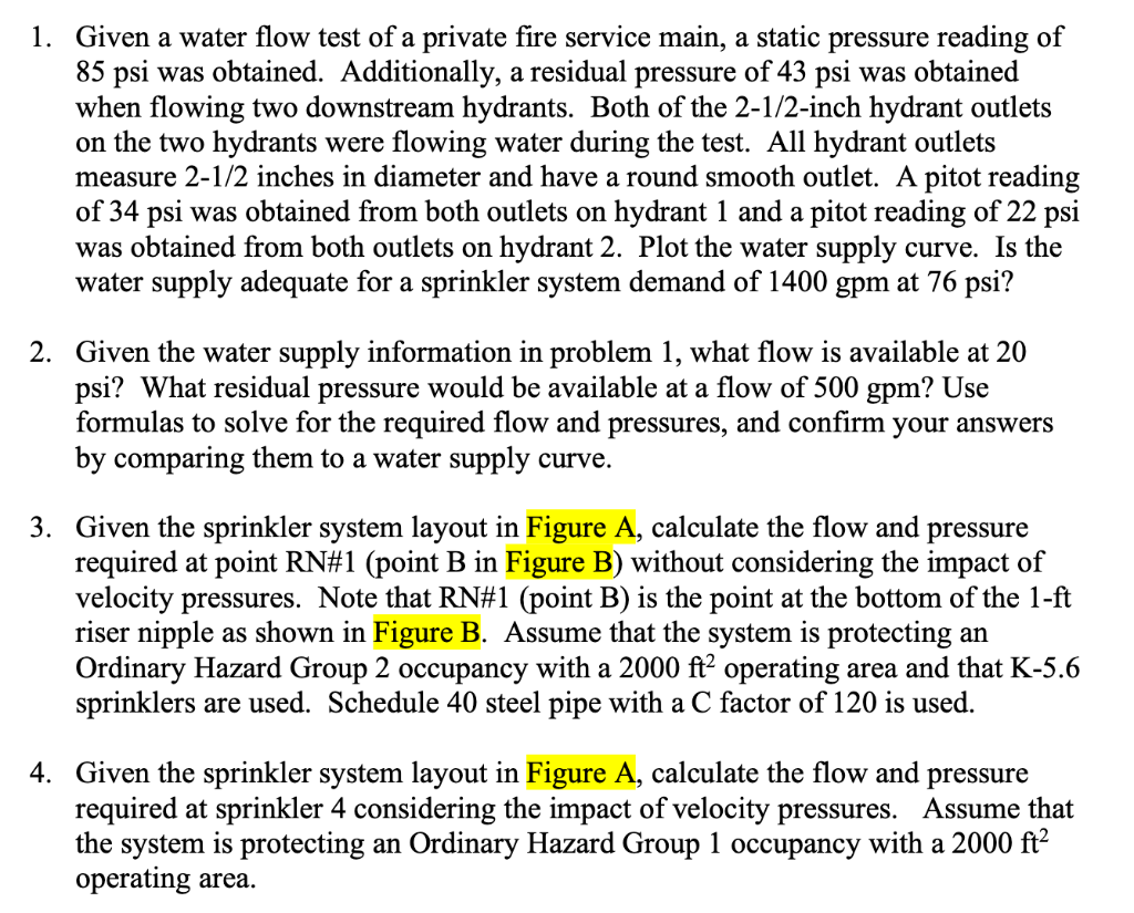 Solved 1. Given a water flow test of a private fire service | Chegg.com