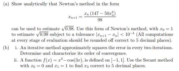 Solved In+1 = (a) Show analytically that Newton's method in | Chegg.com
