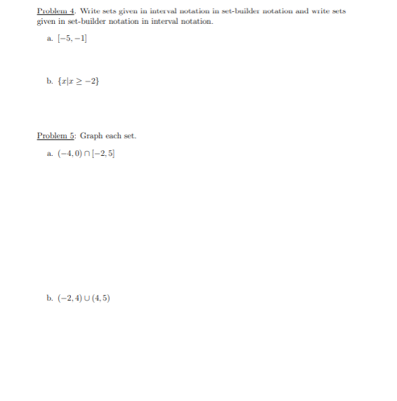 Solved Problem 4. Write sets given in interval notation in | Chegg.com