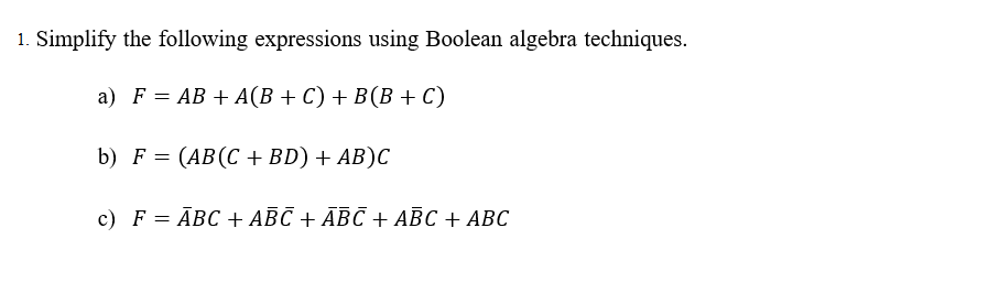 Solved 1. Simplify The Following Expressions Using Boolean | Chegg.com