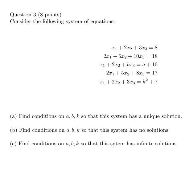Solved Question 3 (8 points) Consider the following system | Chegg.com