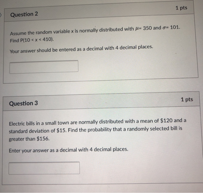 Solved 1 pts Question 2 Assume the random variable x is | Chegg.com
