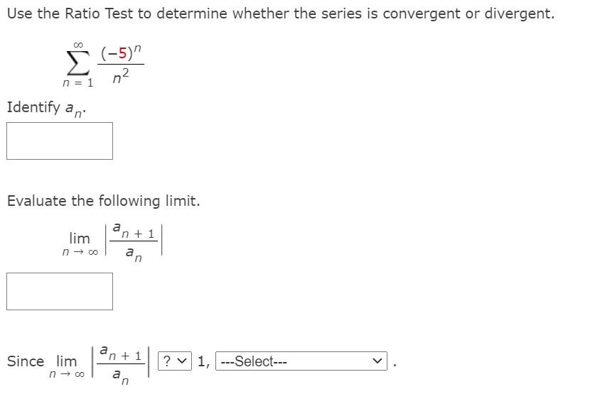 Solved Use the Ratio Test to determine whether the series is | Chegg.com