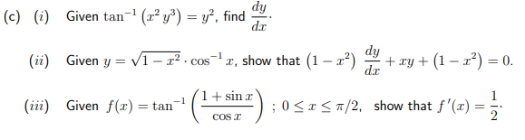 Solved c) (i) Given tan−1(x2y3)=y2, find dxdy. (ii) Given | Chegg.com