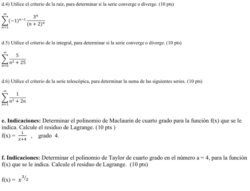 Solved d.4) Utilice el criterio de la raíz, para determinar