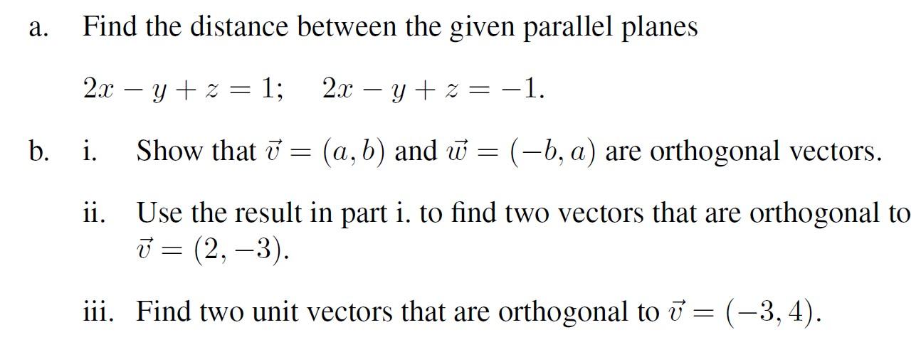 Solved Find the distance between the given parallel planes | Chegg.com