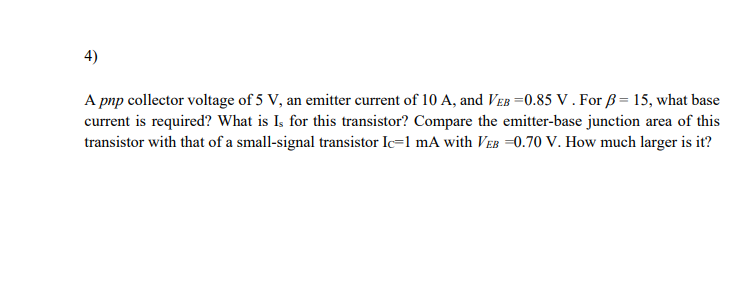 Solved A pnp collector voltage of 5 V, an emitter current of | Chegg.com